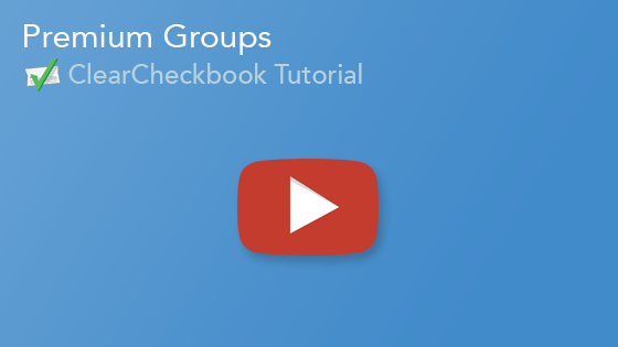 ClearCheckbook's Premium Group Features